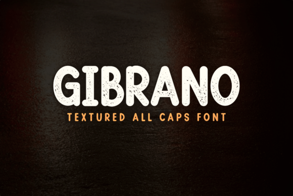 Gibrano: A Display Font That Earns Its Space