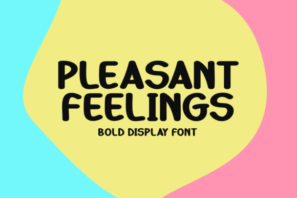 Pleasant Feelings Font: Friendly, Trendy & Craft-Ready