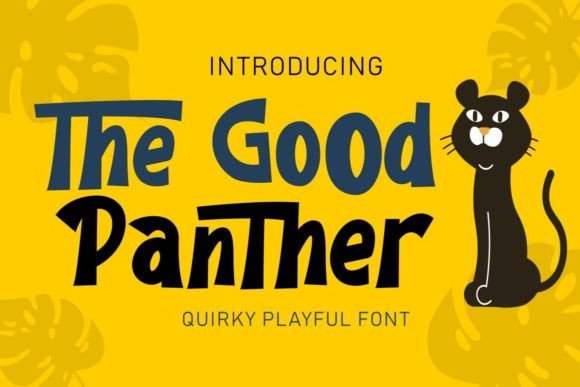 The Good Panther: A Friendly Display Font for Digital Brands